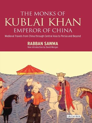 cover image of Monks of Kublai Khan, Emperor of China